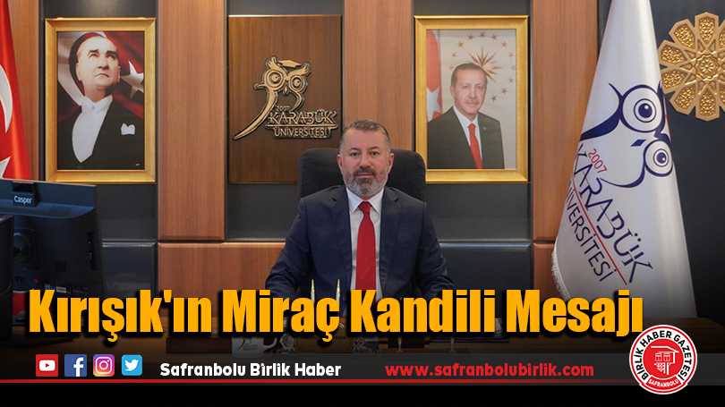 Kırışık’ın Miraç Kandili Mesajı