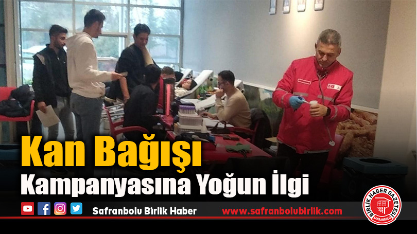 Kan Bağışı Kampanyasına Yoğun İlgi