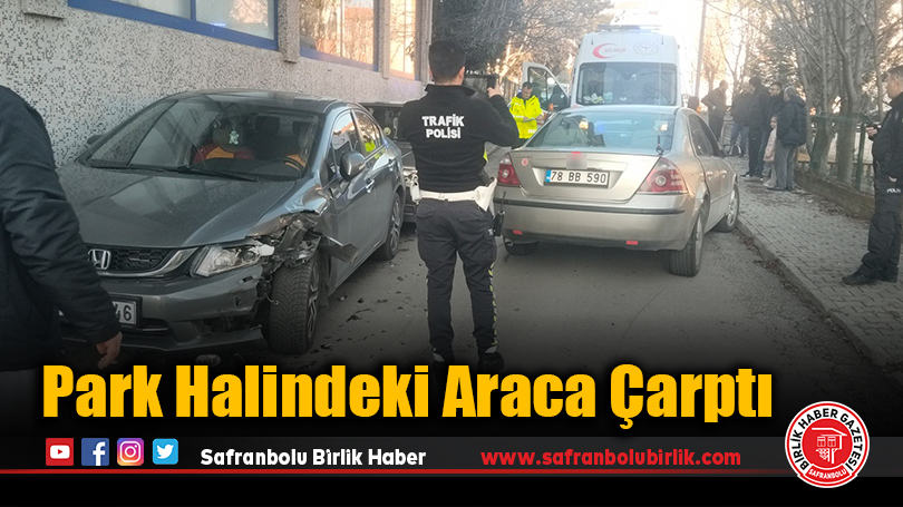 Park Halindeki Araca Çarptı