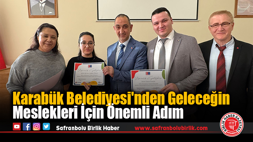 Karabük Belediyesi’nden Geleceğin Meslekleri İçin Önemli Adım