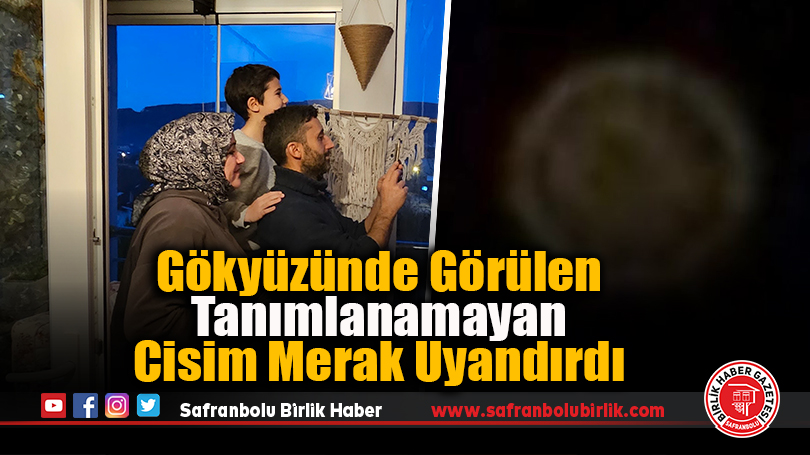 Gökyüzünde Görülen Tanımlanamayan Cisim Merak Uyandırdı