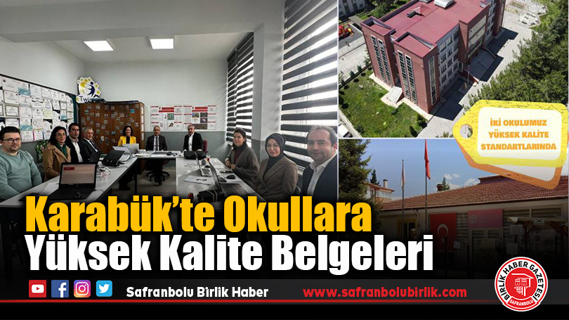 Karabük’te Okullara Yüksek Kalite Belgeleri