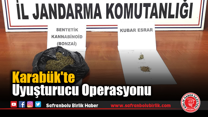 Karabük’te Uyuşturucu Operasyonu