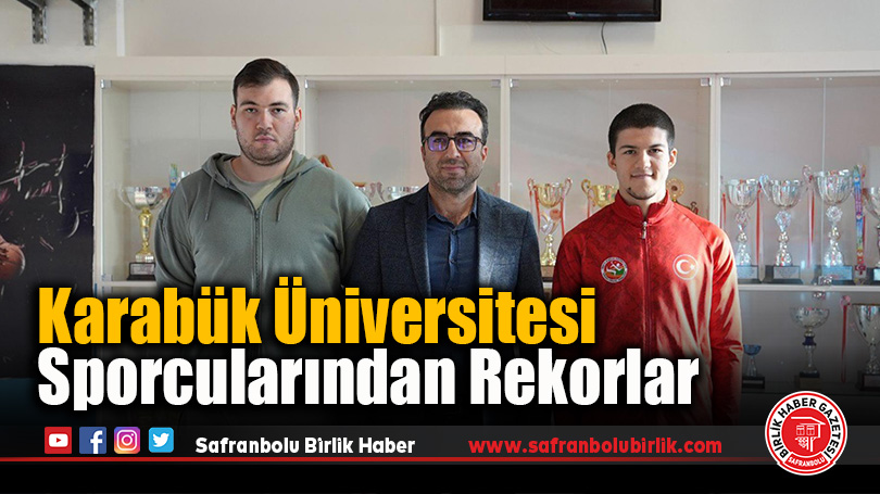 Karabük Üniversitesi Sporcularından Rekorlar