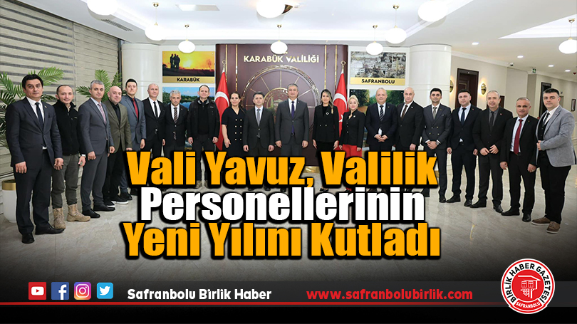 Vali Yavuz, Valilik Personellerinin Yeni Yılını Kutladı
