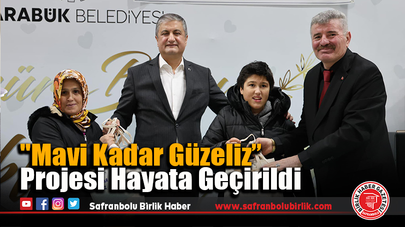 “Mavi Kadar Güzeliz” Projesi Hayata Geçirildi