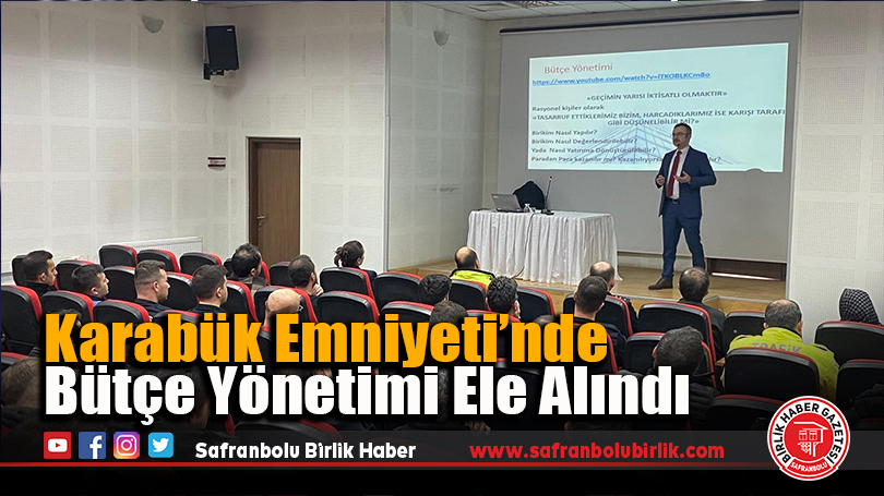 Karabük Emniyeti’nde Bütçe Yönetimi Ele Alındı