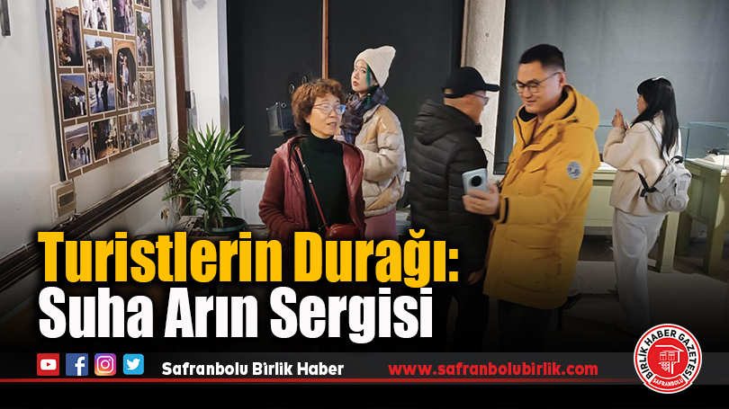 Turistlerin Durağı: Suha Arın Sergisi