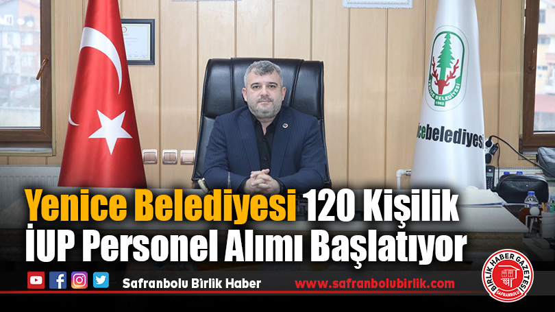 Yenice Belediyesi 120 Kişilik İUP Personel Alımı Başlatıyor