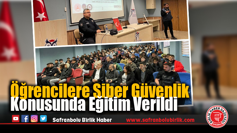 Öğrencilere Siber Güvenlik Konusunda Eğitim Verildi
