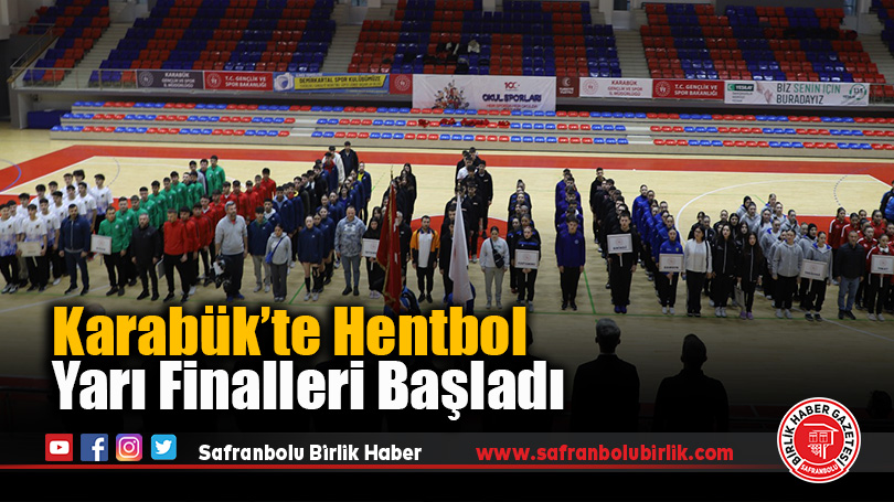 Karabük’te Hentbol Yarı Finalleri Başladı