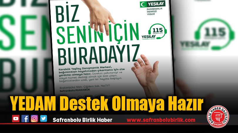 YEDAM Destek Olmaya Hazır