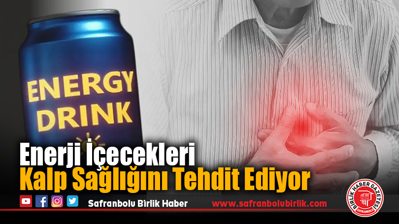 Enerji İçecekleri Kalp Sağlığını Tehdit Ediyor