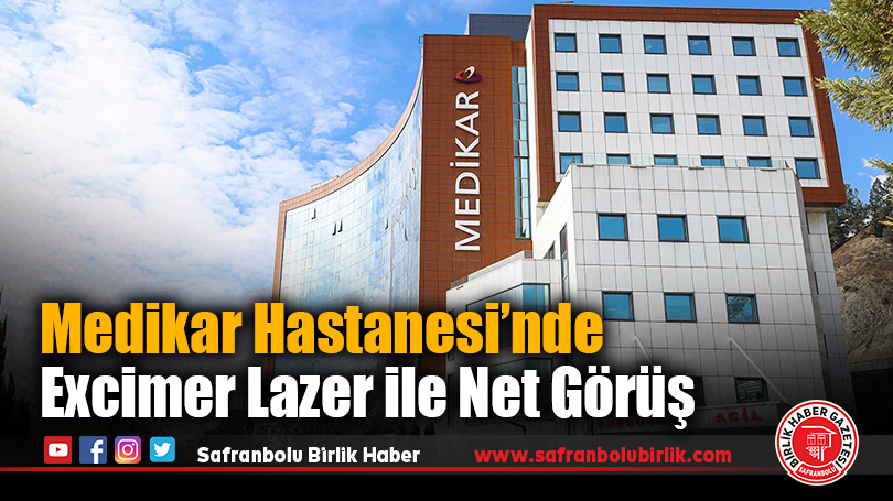 Medikar Hastanesi’nde Excimer Lazer ile Net Görüş