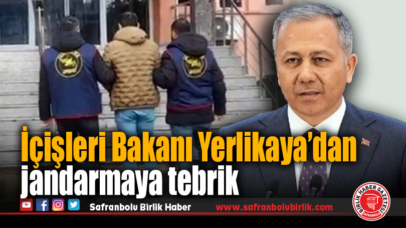 İçişleri Bakanı Yerlikaya’dan jandarmaya tebrik