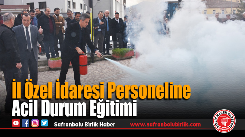 İl Özel İdaresi Personeline Acil Durum Eğitimi