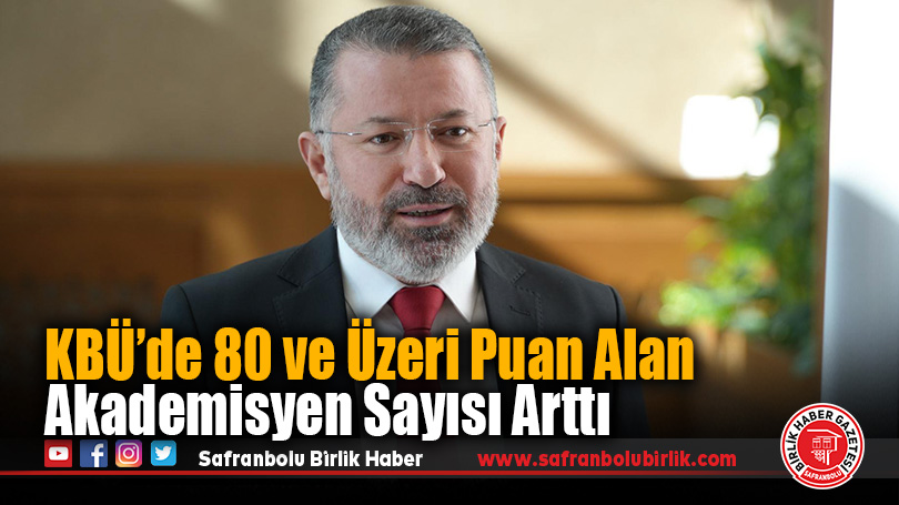 KBÜ’de 80 ve Üzeri Puan Alan Akademisyen Sayısı Arttı