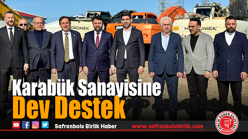 Karabük OSB’lerine 450 Milyon TL Ödenek Tahsis Edildi