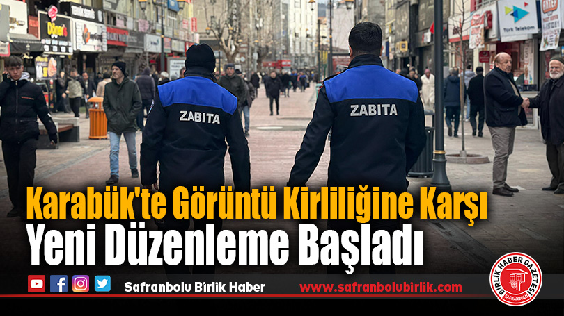 Karabük’te Görüntü Kirliliğine Karşı Yeni Düzenleme Başladı