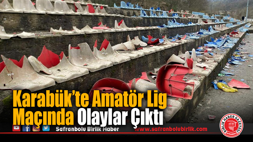 Karabük’te Amatör Lig Maçında Olaylar Çıktı