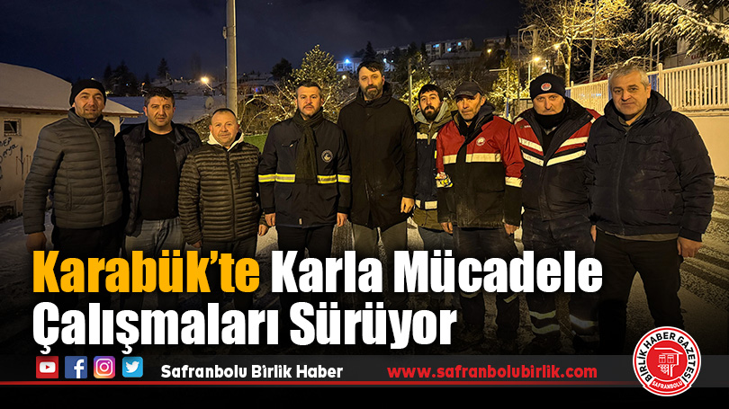 Karabük’te Karla Mücadele Çalışmaları Sürüyor