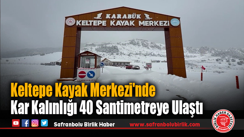 Keltepe Kayak Merkezi’nde Kar Kalınlığı 40 Santimetreye Ulaştı