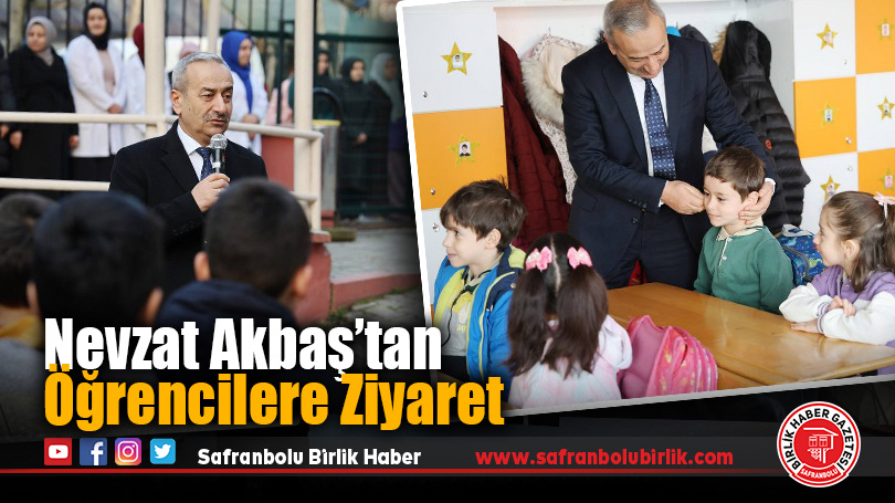 Nevzat Akbaş’tan Öğrencilere Ziyaret