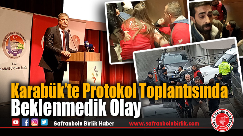 Karbük’te Protokol Toplantısında Beklenmedik Olay