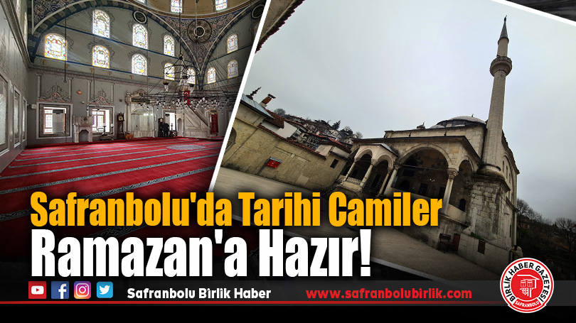 Safranbolu’da Tarihi Camiler Ramazan’a Hazır!