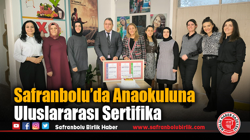 Safranbolu Anaokuluna Uluslararası Sertifika