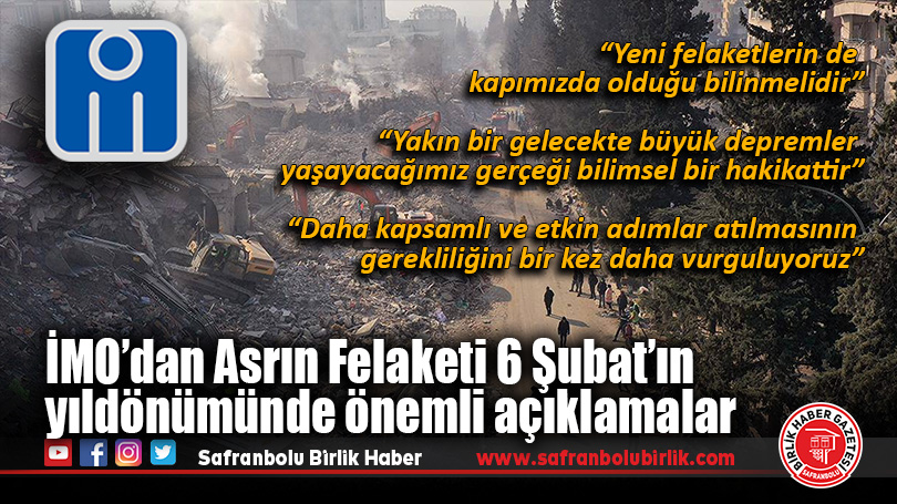 İMO’dan Asrın Felaketi 6 Şubat’ın yıldönümünde önemli açıklamalar