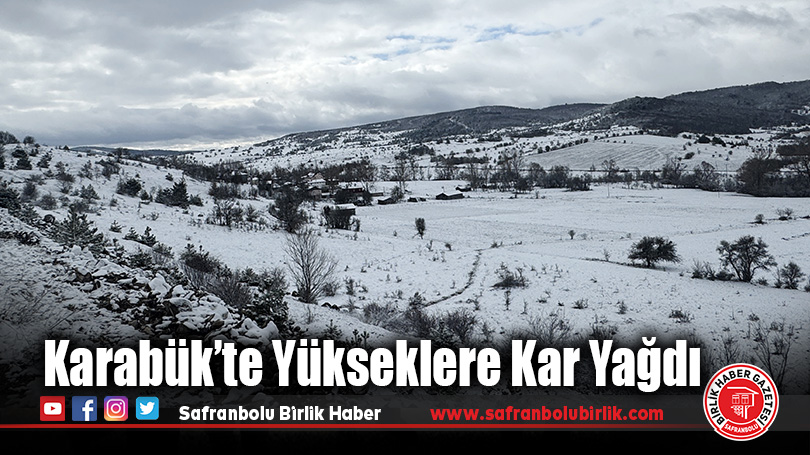 Karabük’te Soğuk ve Yağışlı Hava 1 Hafta Sürecek