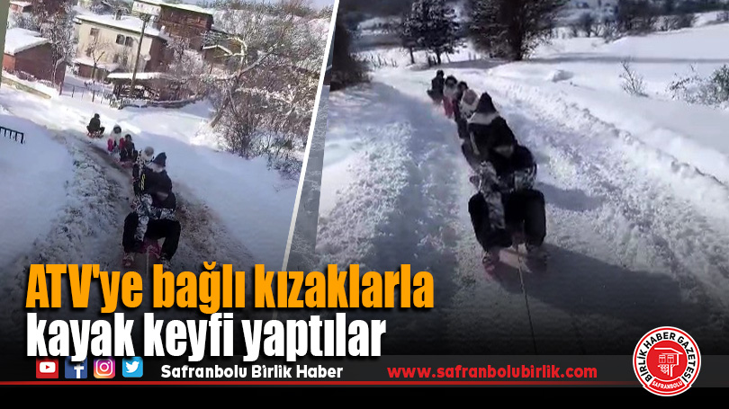 ATV’ye bağlı kızaklarla kayak keyfi yaptılar