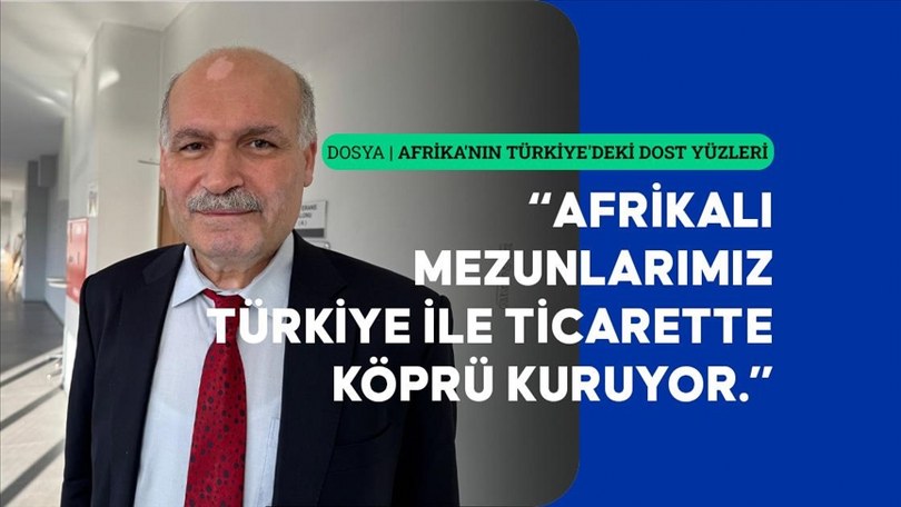 Uzmanlara göre, Türkiye’den mezun olan Afrikalı öğrenciler ikili ilişkilere büyük katkı sağlıyor