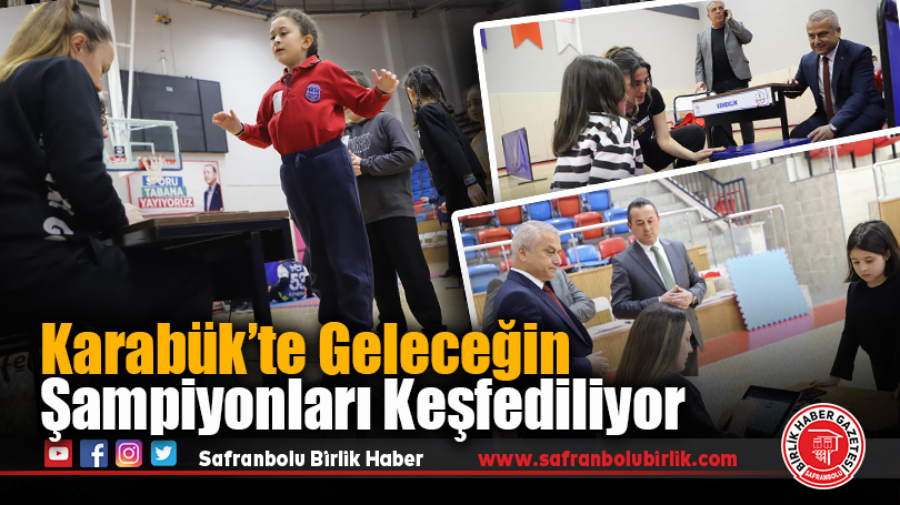 Karabük’te Geleceğin Şampiyonları Belirleniyor