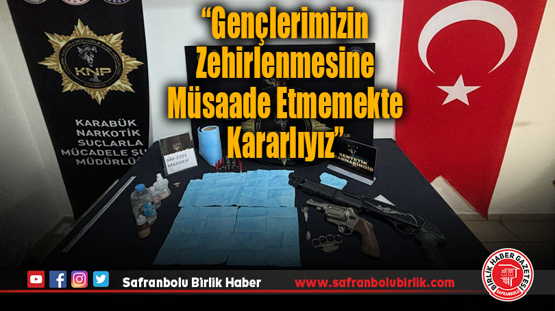 “Gençlerimizin Zehirlenmesine Müsaade Etmemekte Kararlıyız”