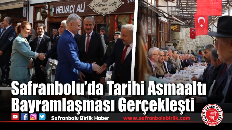 Safranbolu’da Tarihi Asmaaltı Bayramlaşması Gerçekleşti