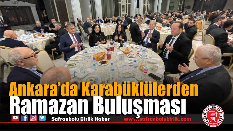 Ankara’da Karabüklülerden Ramazan Buluşması