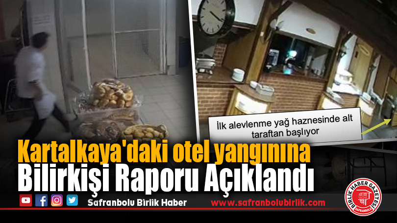 Kartalkaya’daki otel yangınına ilişkin bilirkişi raporu hazırlandı