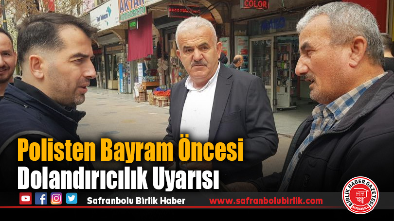 Polisten Bayram Öncesi Dolandırıcılık Uyarısı