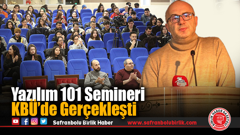 Yazılım 101 Semineri Karabük Üniversitesi’nde Gerçekleşti