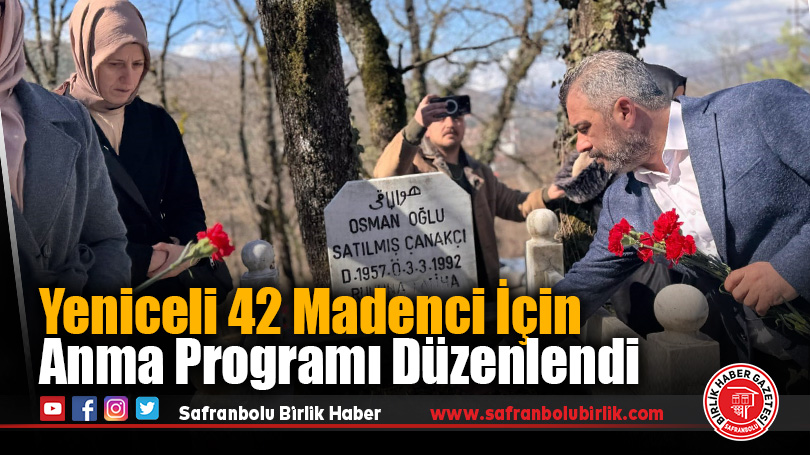 Yeniceli 42 Madenci İçin Anma Programı Düzenlendi