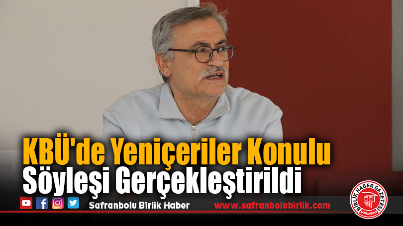 KBÜ’de Yeniçeriler Konulu Söyleşi Gerçekleştirildi