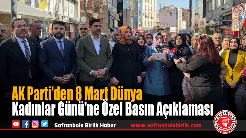 AK Parti’den 8 Mart Dünya Kadınlar Günü’ne Özel Basın Açıklaması