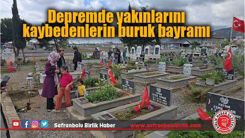 Depremde yakınlarını kaybedenlerin buruk bayramı