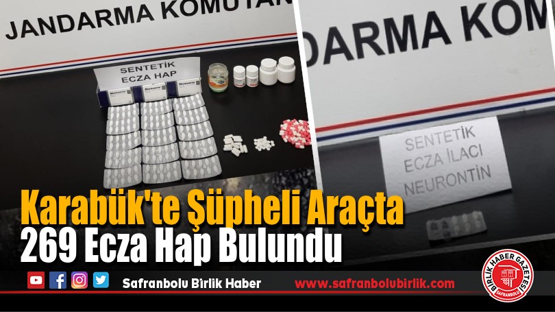 Karabük’te Şüpheli Araçta 269 Ecza Hap Bulundu