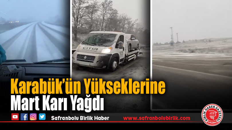 Karabük’ün Yüksek Kesimlerinde Mart Karı