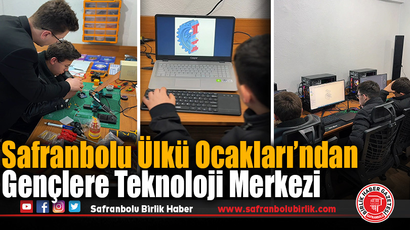Safranbolu Ülkü Ocakları’ndan Gençlere Teknoloji Merkezi