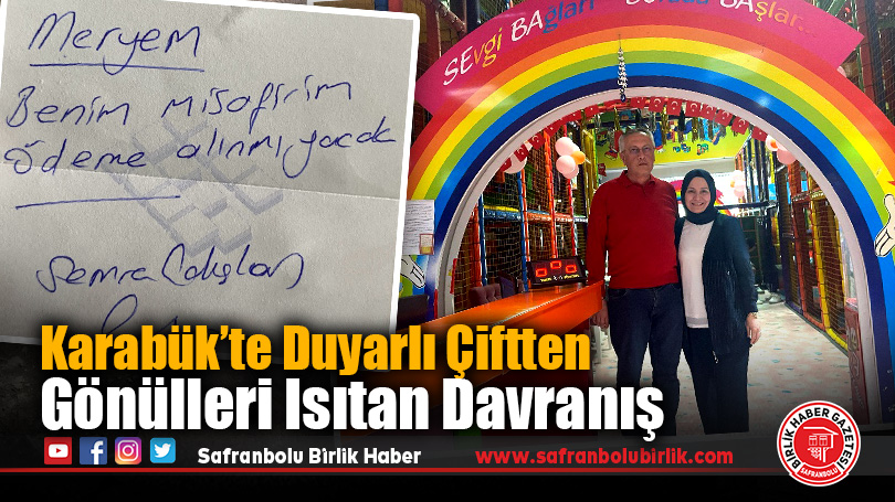 Örnek bir davranış sergileyen Semra ve Uğur Çalışkan: “Önemli olan iyi insan olmak”