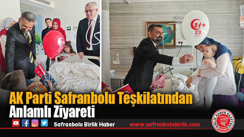 AK Parti Safranbolu Teşkilatından Anlamlı Ziyareti